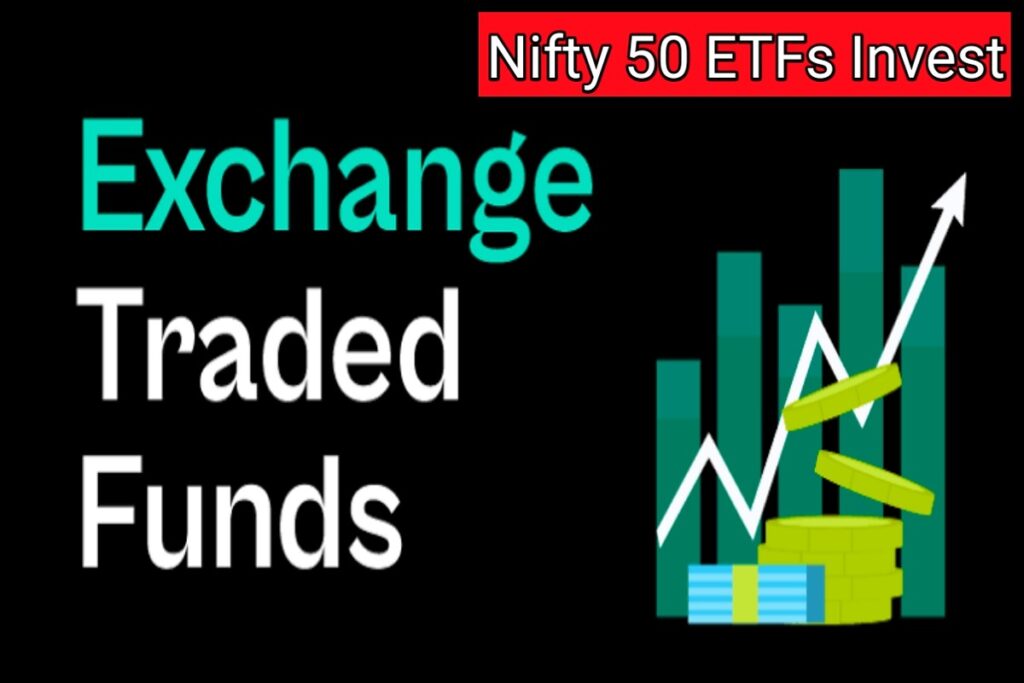 निफ्टी फिफ्टी ETF इमेज। nifty fifty ETF image