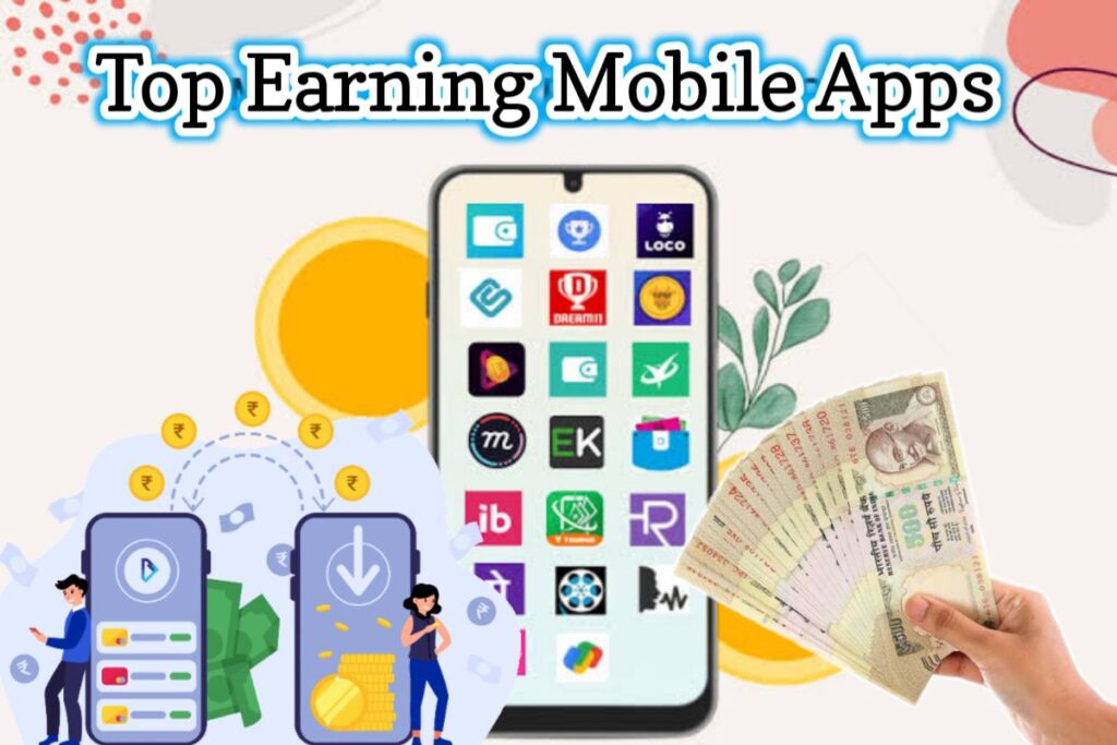 top earning mobile apps images | best earning mobile app image |